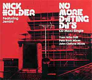 Nick Holder - No More Dating DJ's