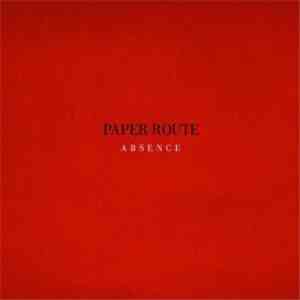 Paper Route - Absence