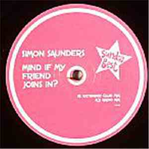 Simon Saunders - Mind If My Friend Joins In?