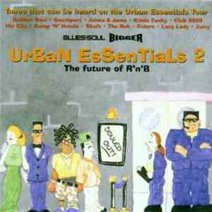 Various - Urban Essential 2 (The Future Of R'n'B)