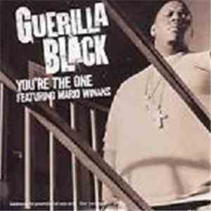 Guerilla Black - You're The One