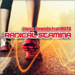 Inusa Dawuda Feat Mota  - Radical Stamina