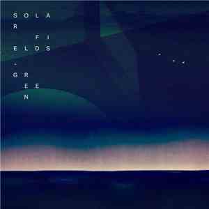 Solar Fields - Green