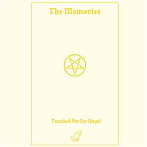 The Memories  - Touched By An Angel