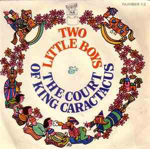 Unknown Artist - Two Little Boys / The Court Of King Caractacus