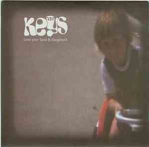 The Keys - Love Your Sons & Daughters