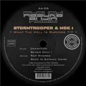 Stormtrooper & MCK - What The Hell Is Rapcore ?!?