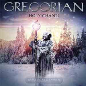 Gregorian - Holy Chants