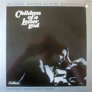 Michael Convertino - Children Of A Lesser God (Original Motion Picture Soundtrack)