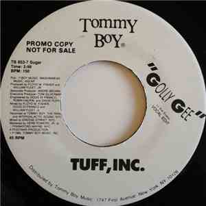 Tuff, Inc. - We're Tuff / Golly Gee