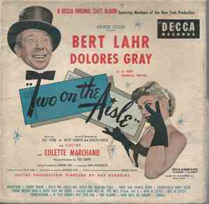 Bert Lahr, Dolores Gray - Two On The Aisle