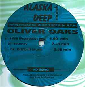 Oliver Oaks - I Will / Journey / Difficult Music