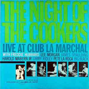 Freddie Hubbard - The Night Of The Cookers - Live At Club La Marchal, Volume 2