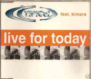 Ti.Pi.Cal. Feat. Kimara - Live For Today