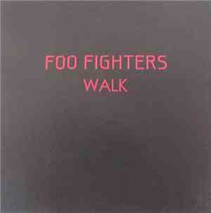 Foo Fighters - Walk
