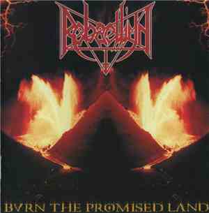 Rebaelliun - Burn The Promised Land