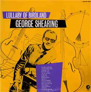 George Shearing - Lullaby Of Birdland