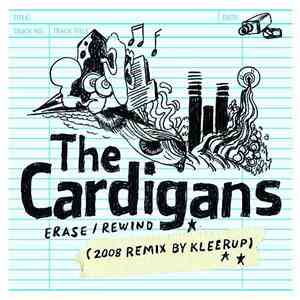 The Cardigans - Erase/Rewind (2008 Remix By Kleerup)