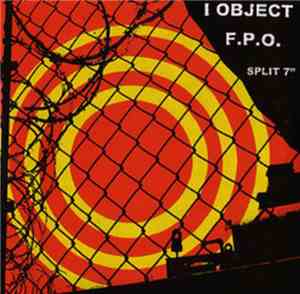 I Object / F.P.O. - Split 7