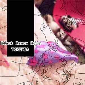 Toriena - Black Dance Hole