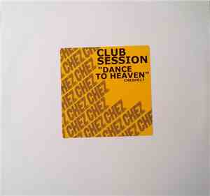 Club Session - Dance To Heaven