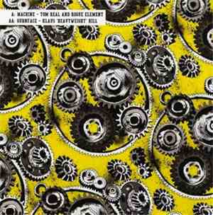 Tom Real And Rogue Element / Klaus 'Heavyweight' Hill - Machine / Gurnface