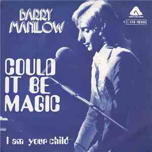 Barry Manilow - Could It Be Magic