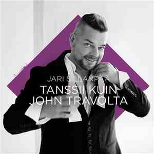 Jari Sillanpää - Tanssii Kuin John Travolta