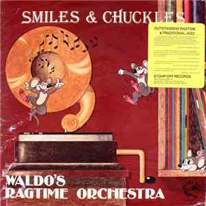 Waldo's Ragtime Orchestra - Smiles & Chuckles