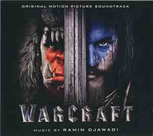 Ramin Djawadi - Warcraft (Original Motion Picture Soundtrack)