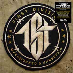 First Division - Overworked & Underpaid