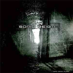 Sonic Reign - Raw Dark Pure