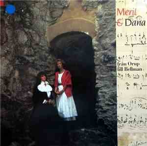 Merit & Dana - Från Orup Till Bellman