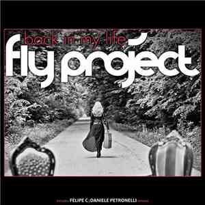 Fly Project - Back In My Life