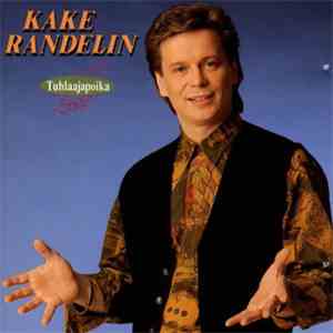 Kake Randelin - Tuhlaajapoika