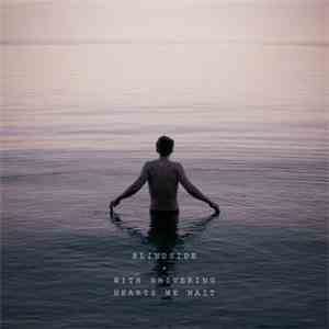 Blindside - With Shivering Hearts We Wait