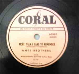 The Ames Brothers - Three Dollars And Ninety Eight Cents / More Than I Care To Remember