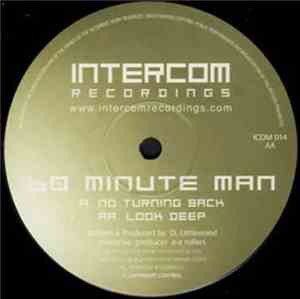 60 Minute Man - No Turning Back / Look Deep