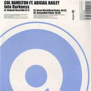 Col Hamilton Ft. Abigail Bailey - Into Darkness