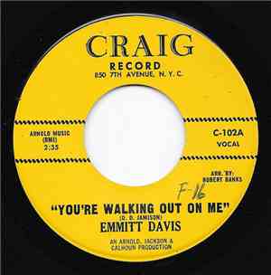 Emmitt Davis and Emmitt Davis' Big Band - You're Walking Out On Me