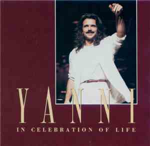 Yanni  - In Celebration Of Life