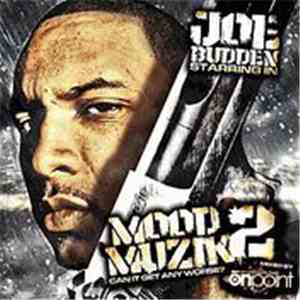 Joe Budden - Mood Muzik 2: Can It Get Any Worse?